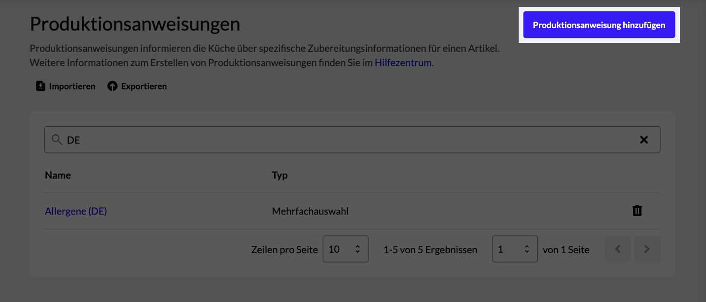Produktionsanweisungen mit hervorgehobener Schaltfläche „Produktionsanweisung hinzufügen“
