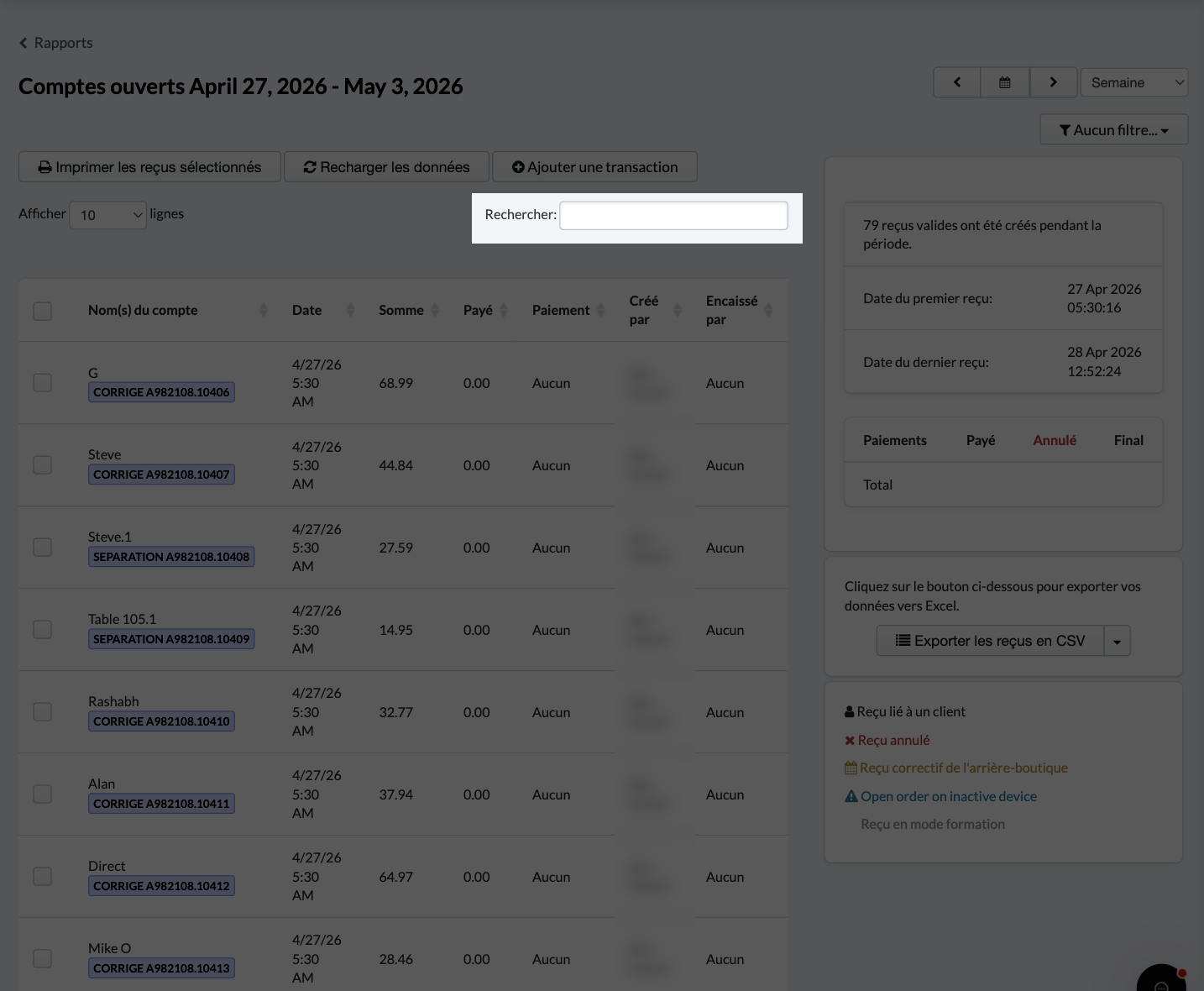 L’option de recherche vous permettra d’effectuer une recherche selon les filtres suivants : nom de compte, montant, vendu par, encaissé par, caisse, compte ou référence.